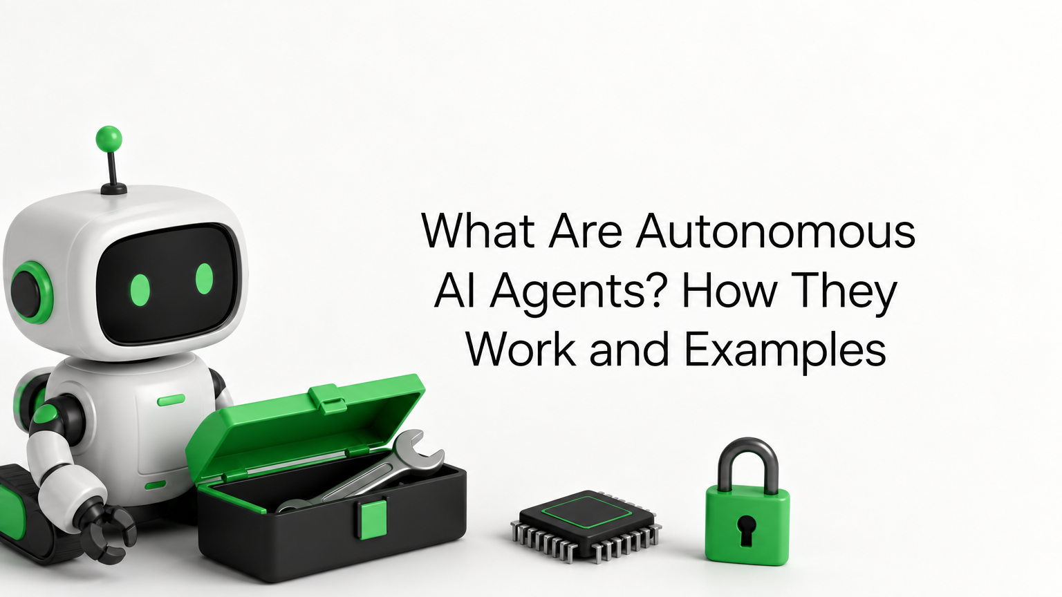 What Are Autonomous AI Agents? How They Work and Examples